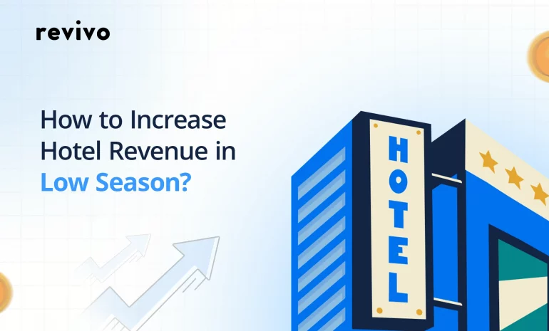 How to Increase Hotel Revenue in Low Season