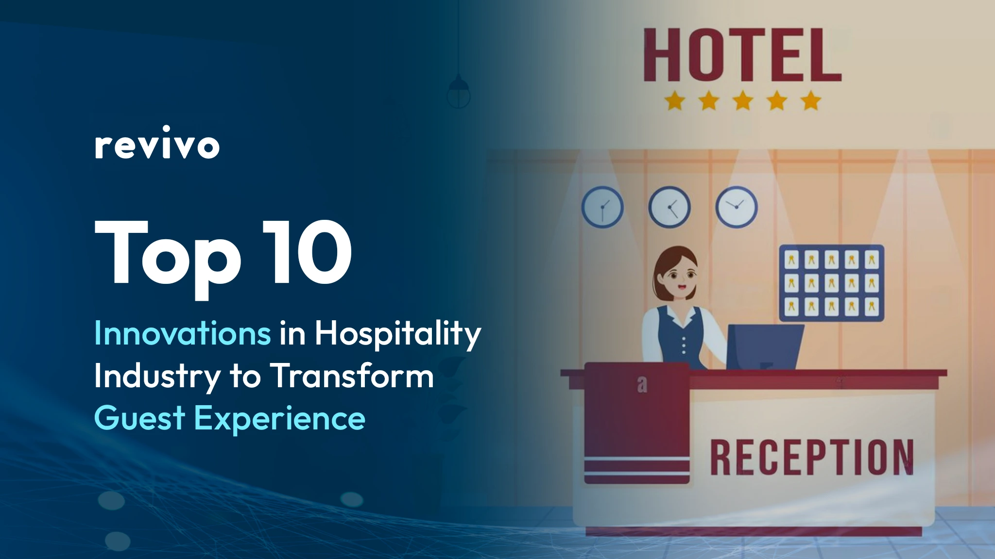 Top 10 Innovations in Hospitality Industry to Transform Guest Experience